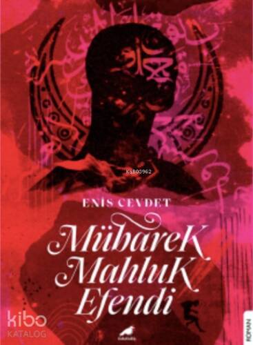 Mübarek Mahluk Efendi - 1