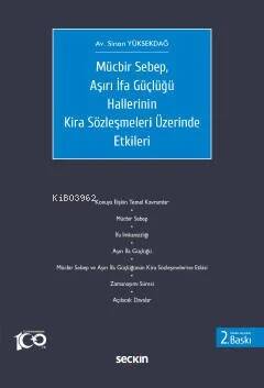 Mücbir Sebep, Aşırı İfa Güçlüğü Hallerinin Kira Sözleşmeleri Üzerinde Etkileri - 1