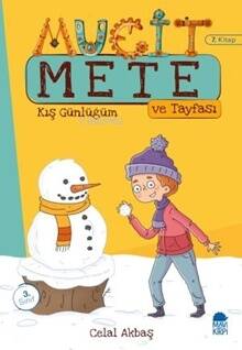 Mucit Mete Ve Tayfası (7. Kitap);Kış Günlüğüm - 1