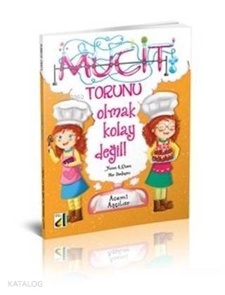 Mucit Torunu Olmak Kolay Değil - 1