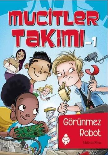 Mucitler Takımı 1 Görünmez Robot - 1