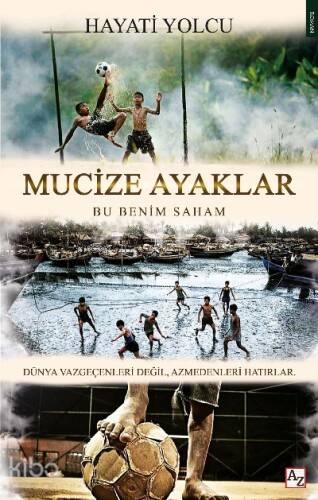 Mucize Ayaklar - 1