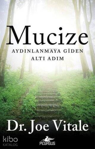 Mucize; Aydınlanmaya Giden Altı Adım - 1