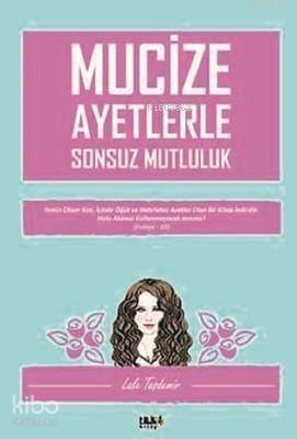 Mucize Ayetlerle Sonsuz Mutluluk - 1