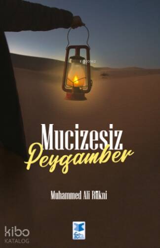 Mucizesiz Peygamber - 1