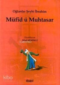 Müfid ü Muhtasar; Oğlanlar Şeyhi İbrahim - 1