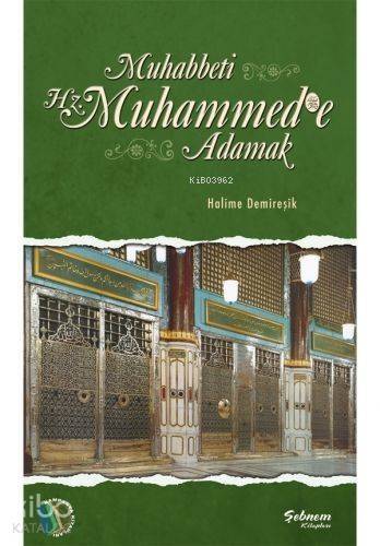 Muhabbeti Hazreti Muhammede Adamak - 1