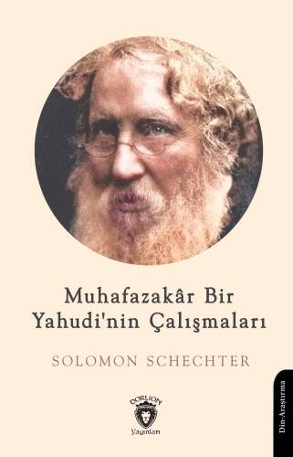 Muhafazakar Bir Yahudi'nin Çalışmaları - 1