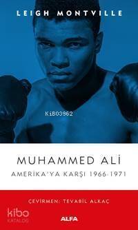 Muhammed Ali Amerika'ya Karşı 1966-1971 - 1