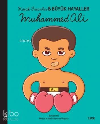 Muhammed Ali; Küçük İnsanlar Büyük Hayaller - 1