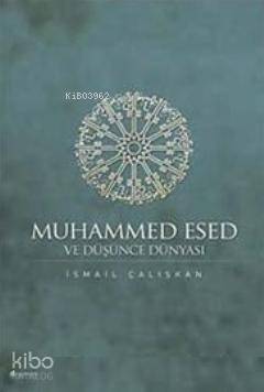 Muhammed Esed ve Düşünce Dünyası - 1