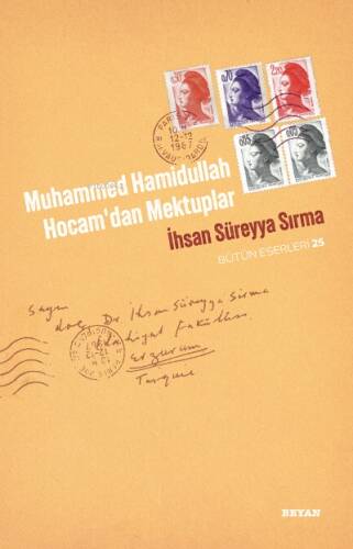 Muhammed Hamidullah ;Hocam'dan Mektuplar - 1