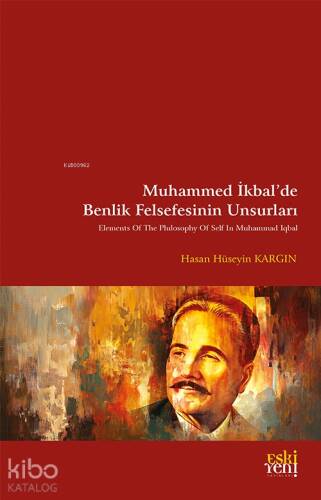 Muhammed İkbal’de Benlik Felsefesinin Unsurları - 1