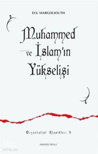 Muhammed ve İslam'ın Yükselişi - 1