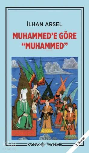 Muhammed’e Göre Muhammed - 1