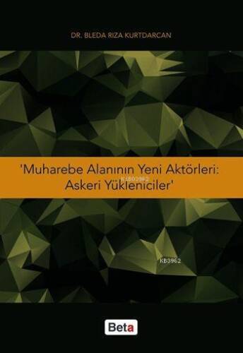 Muharebe Alanının Yeni Aktörleri: Askeri Yükleniciler - 1