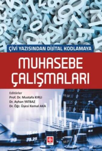 Muhasebe Çalışmaları Çivi Yazısından Dijital Kodlamaya - 1