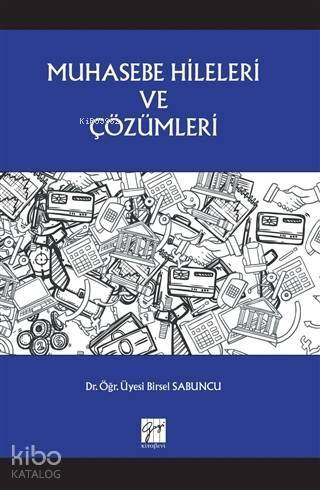 Muhasebe Hileleri ve Çözümleri - 1