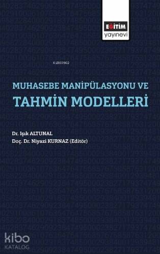 Muhasebe Manipülasyonları ve Tahmin Modelleri - 1