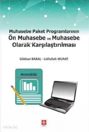 Muhasebe Paket Programlarının Ön Muhasebe ve Muhasebe Olarak Karşılaştırılması - 1