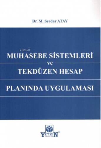 Muhasebe Sistemleri ve Tekdüzen Hesap Planında Uygulaması - 1