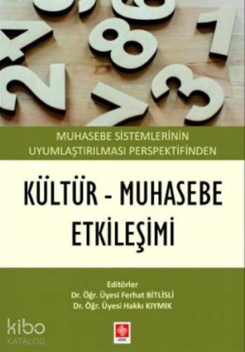 Muhasebe Sistemlerinin Uyumlaştırılması Perspektifinden Kültür Muhasebe Etkileşimi - 1