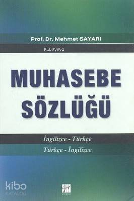 Muhasebe Sözlüğü; (İngilizce-Türkçe / Türkçe - İngilizce) - 1