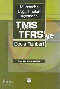 Muhasebe Uygulamaları Açısından TMS-TFRS'ye Geçiş Rehberi - 1