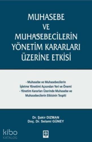 Muhasebe Ve Muhasebecilerin Yönetim Kararları Üzerine Etkisi - 1