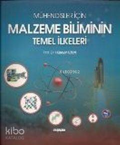 Mühendisler İçin Malzeme Biliminin Temel İlkeleri - 1