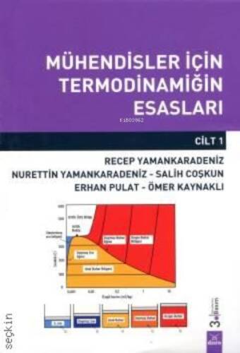 Mühendisler İçin Termodinamiğin Esasları cilt:1 3. BASKI - 1