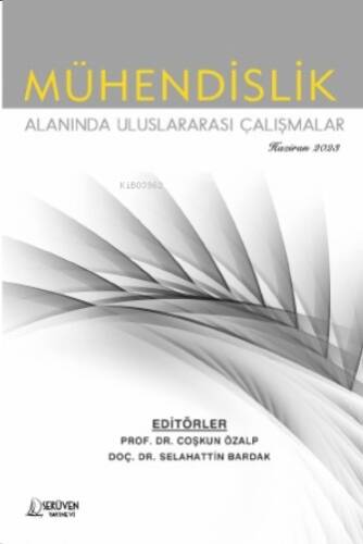 Mühendislik Alanında Uluslararası Çalışmalar - 1