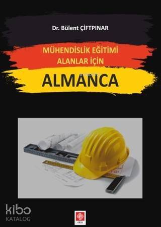 Mühendislik Eğitimi Alanlar İçin Almanca - 1