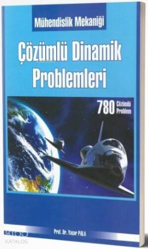 Mühendislik Mekaniği Çözümlü Dinamik Problemleri - 1