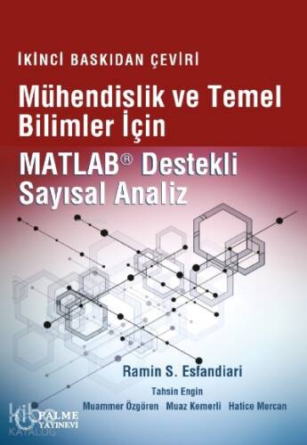 Mühendislik ve Temel Bilimler İçin Matlab Destekli Sayısal Analiz - 1