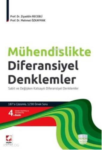 Mühendislikte Diferansiyel Denklemler; Sabit ve Değişken Katsayılı Diferansiyel Denklemler - 1