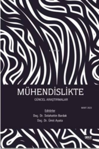 Mühendislikte Güncel Araştırmalar - 1