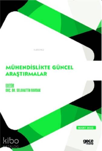 Mühendislikte Güncel Araştırmalar - 1