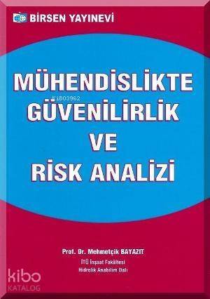 Mühendislikte Güvenilirlik ve Risk Analizi - 1