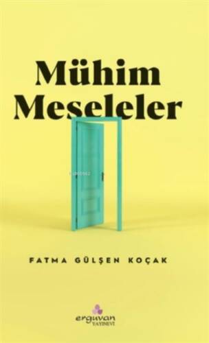 Mühim Meseleler - 1