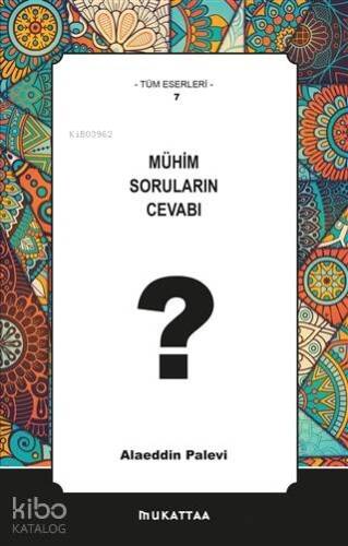 Mühim Soruların Cevabı - 1