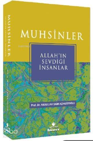 Muhsihler; Allah'ın Sevdiği İnsanlar - 1