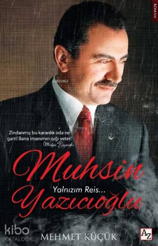 Muhsin Yazıcıoğlu Yalnızım Reis… - 1