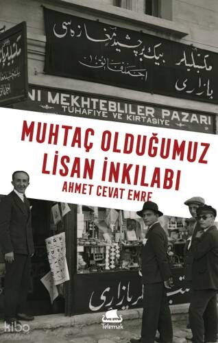 Muhtaç Olduğumuz Lisan İnkılabı - 1