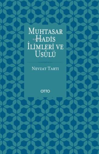 Muhtasar Hadis İlimleri ve Usulü - 1