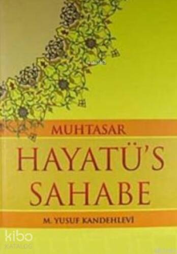 Muhtasar Hayatü's Sahabe (İthal) - 1