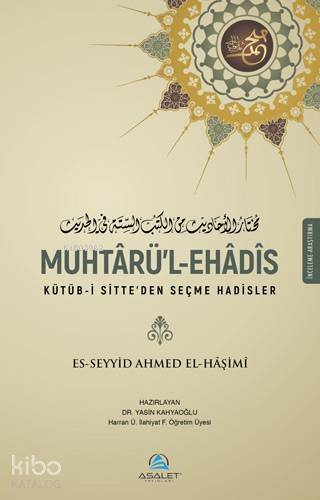 Muhtaürü'l-Ehadîs; Kütüb-i Sitte'den Seçme Hadisler - 1