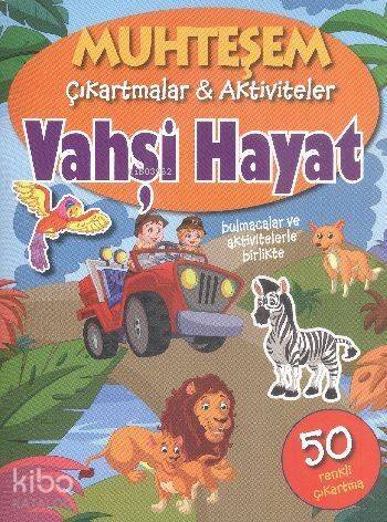 Muhteşem Çıkartmalar-Aktiviteler; Vahşi Hayat - 1