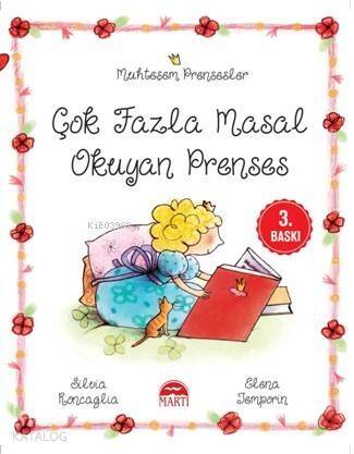 Muhteşem Prensesler – Çok Fazla Masal Okuyan Prenses - 1