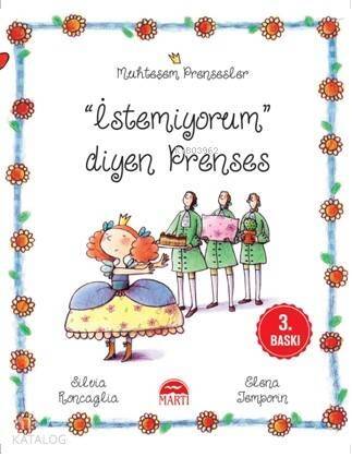 Muhteşem Prensesler – İstemiyorum diyen Prenses - 1